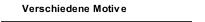 Verschiedene Motive